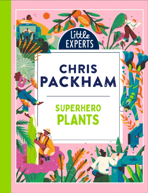 Superhero Plants by Chris Packham 9780008503628