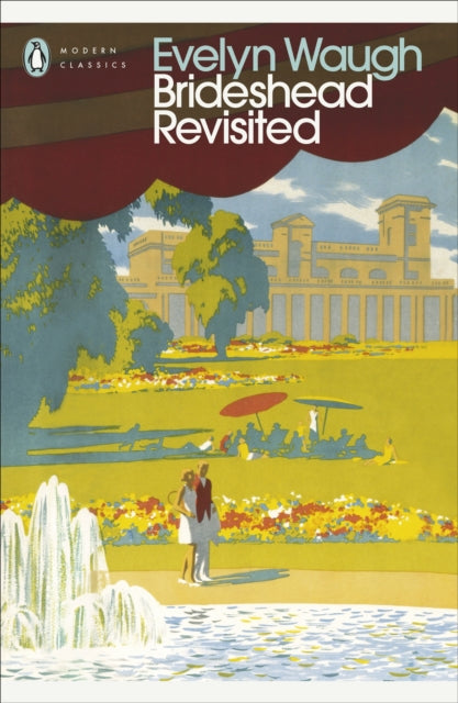 Brideshead Revisited : The Sacred and Profane Memories of Captain Charles Ryder by Evelyn Waugh 9780141182483