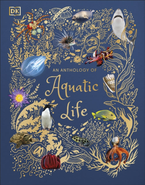 An Anthology of Aquatic Life by Sam Hume 9780241546321