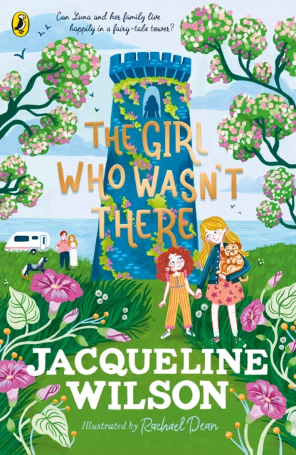 The Girl Who Wasn't There by Jacqueline Wilson 9780241684054