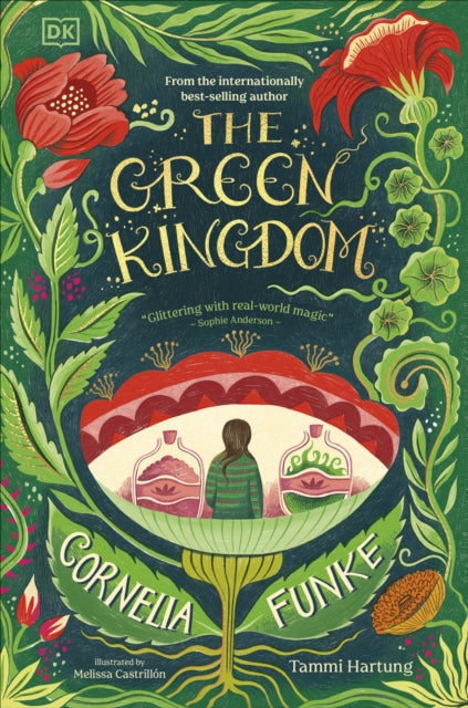 The Green Kingdom : New York Times Bestseller by Cornelia Funke 9780241698020