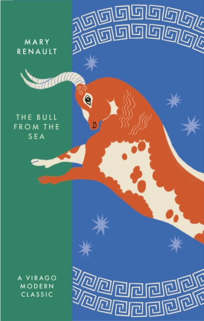 The Bull from the Sea : A Virago Modern Classic by Mary Renault 9780349018584