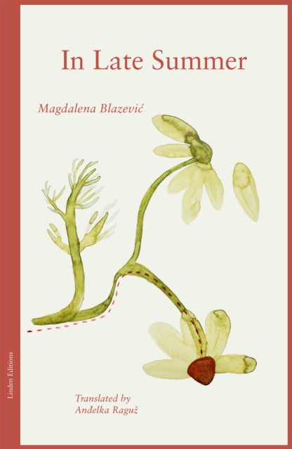 In Late Summer by Magdelena Blazevic 9781068740428