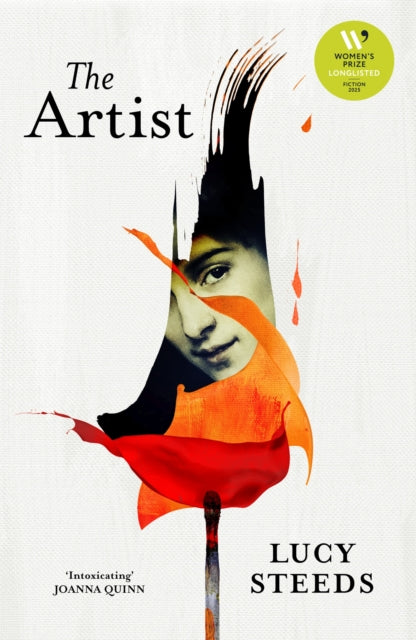 The Artist : Winner of the Waterstones Debut Prize by Lucy Steeds 9781399819565