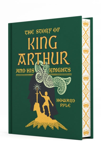 The Story of King Arthur and His Knights by Howard Pyle 9781454957386