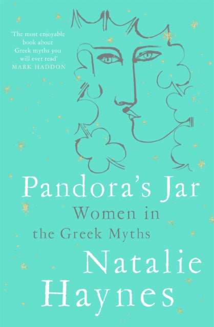 Pandora's Jar : Women in the Greek Myths by Natalie Haynes 9781509873142