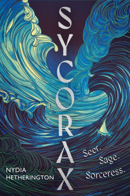 Sycorax : a captivating reimagining of Shakespeare's most powerful witch by Nydia Hetherington 9781529431070