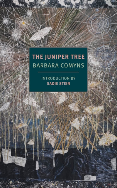 The Juniper Tree by Barbara Comyns 9781681371313