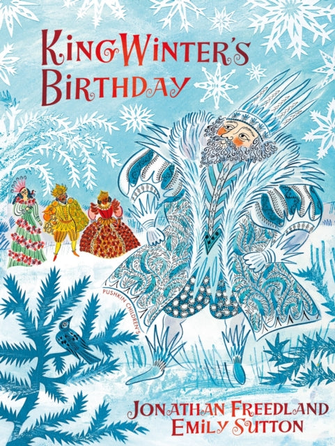 King Winter's Birthday by Jonathan Freedland 9781782694670