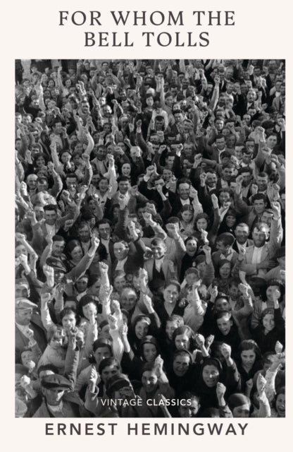 For Whom the Bell Tolls by Ernest Hemingway 9781784879815