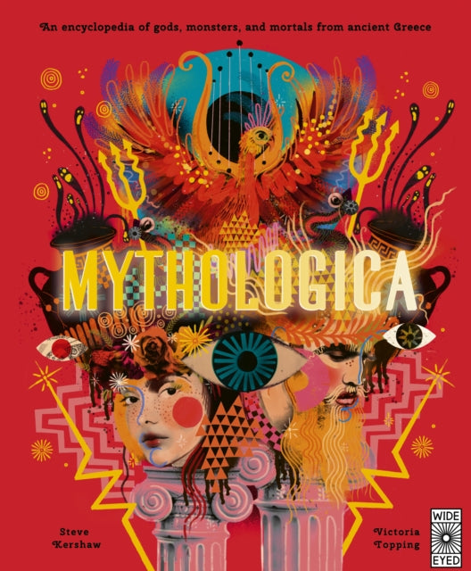 Mythologica : An encyclopedia of gods, monsters and mortals from ancient Greece by Dr.Stephen P. Kershaw 9781786031921