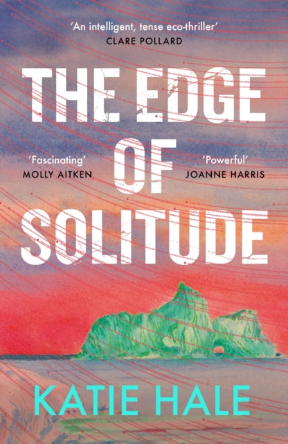 The Edge of Solitude by Katie Hale 9781837260751