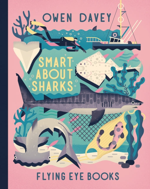 Smart About Sharks by Owen Davey 9781909263918