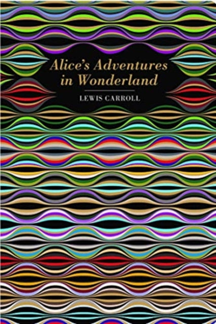 Alice's Adventures in Wonderland by Lewis Carroll 9781912714735