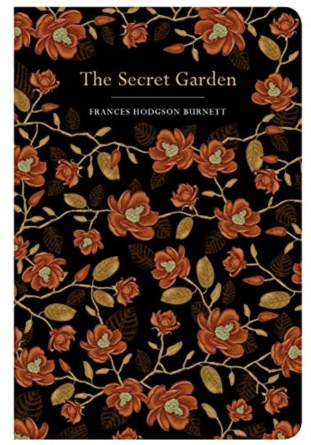 The Secret Garden by Frances Hodgson Burnett. 9781912714940