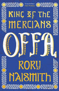 Offa : King of the Mercians - book cover
