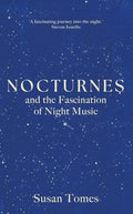 Nocturnes : and the Fascination of Night Music - book cover