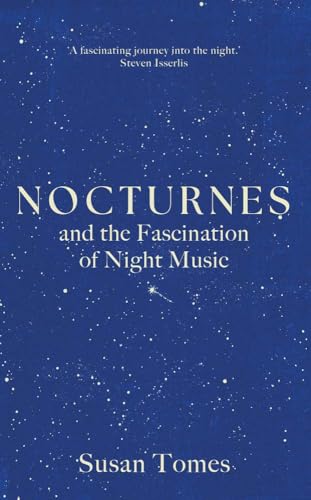 Nocturnes : and the Fascination of Night Music - book cover