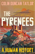 The Pyrenees : A Human History - book cover