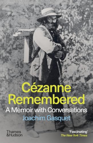 Cezanne Remembered : A Memoir with Conversations - book cover