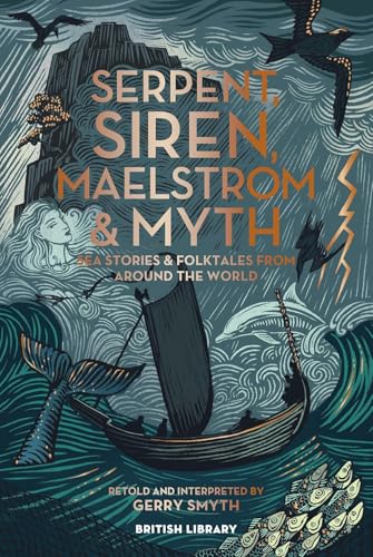 Serpent, Siren, Maelstrom and Myth - book cover