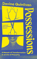 Possessions : A Memoir of Transformation in an Era of Precarity - book cover