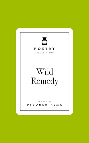 Poetry Prescription: Wild Remedy - book cover