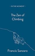 The Zen of Climbing - book cover