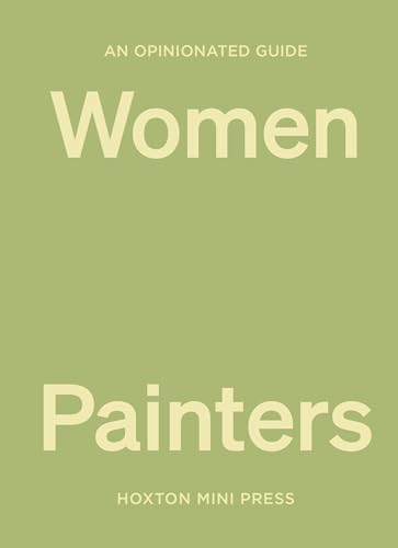 An Opinionated Guide to Women Painters - book cover