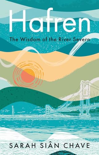 Hafren : The Wisdom of the River Severn - book cover
