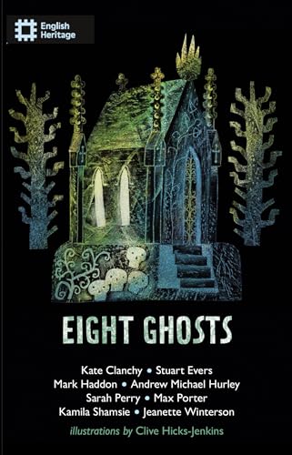 Eight Ghosts : The English Heritage Book of New Ghost Stories - book cover