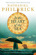 In the Heart of the Sea : The Epic True Story That Inspired `Moby Dick' by Nathaniel Philbrick 9780006531203