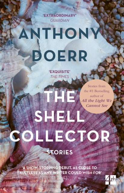 The Shell Collector by Anthony Doerr 9780007146987