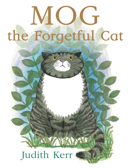 Mog the Forgetful Cat by Judith Kerr 9780007171347