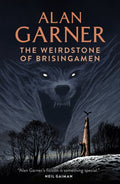 The Weirdstone of Brisingamen by Alan Garner 9780007355211