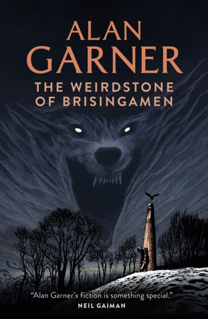The Weirdstone of Brisingamen by Alan Garner 9780007355211