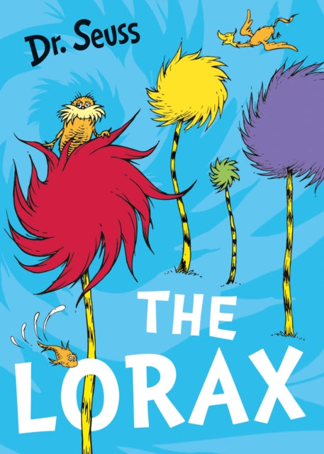 The Lorax by Dr. Seuss 9780007455935