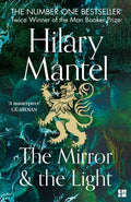 The Mirror and the Light by Hilary Mantel 9780007481002