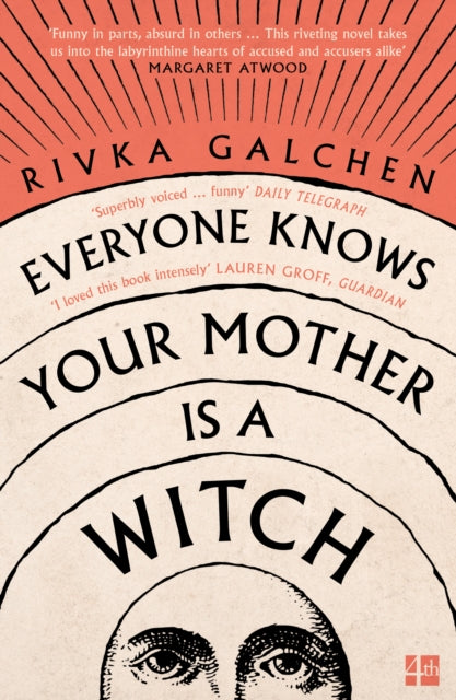 Everyone Knows Your Mother is a Witch by Rivka Galchen 9780007548750