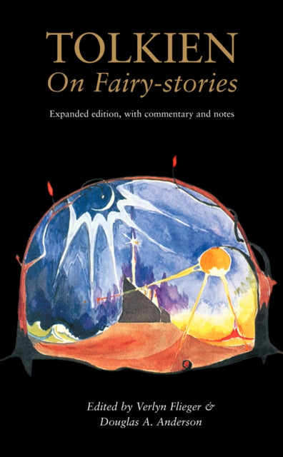 Tolkien On Fairy-Stories by J.R.R. Tolkien 9780007582914