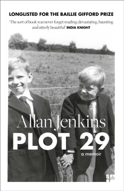 Plot 29 : A Memoir: Longlisted for the Baillie Gifford and Wellcome Book Prize by Allan Jenkins 9780008121952