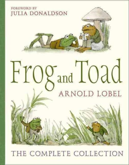 Frog and Toad : The Complete Collection by Arnold Lobel 9780008136222