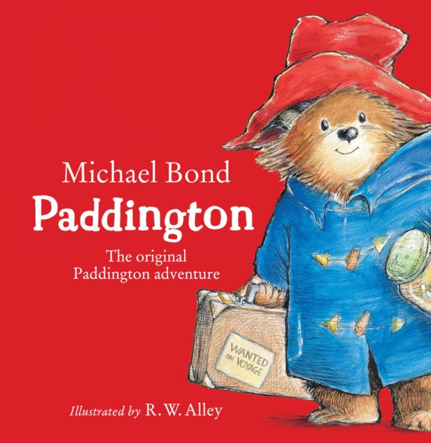 Paddington : The Original Paddington Adventure by Michael Bond 9780008299101