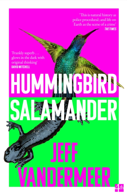 Hummingbird Salamander by Jeff VanderMeer 9780008299378