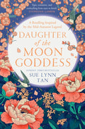 Daughter of the Moon Goddess by Sue Lynn Tan 9780008479336