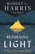 Returning Light : 30 Years of Life on Skellig Michael by Robert L. Harris 9780008509408