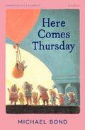 Here Comes Thursday by Michael Bond 9780008590239