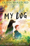 My Dog by Olivia Wakeford 9780008658588