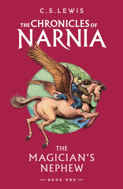 The Magician’s Nephew by C.S. Lewis 9780008662950