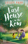 The Last House in the Row by Lesley Parr 9780008680701